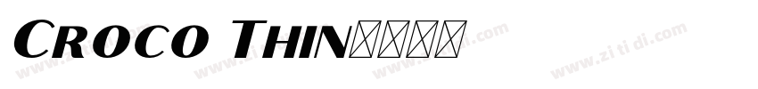 Croco Thin字体转换